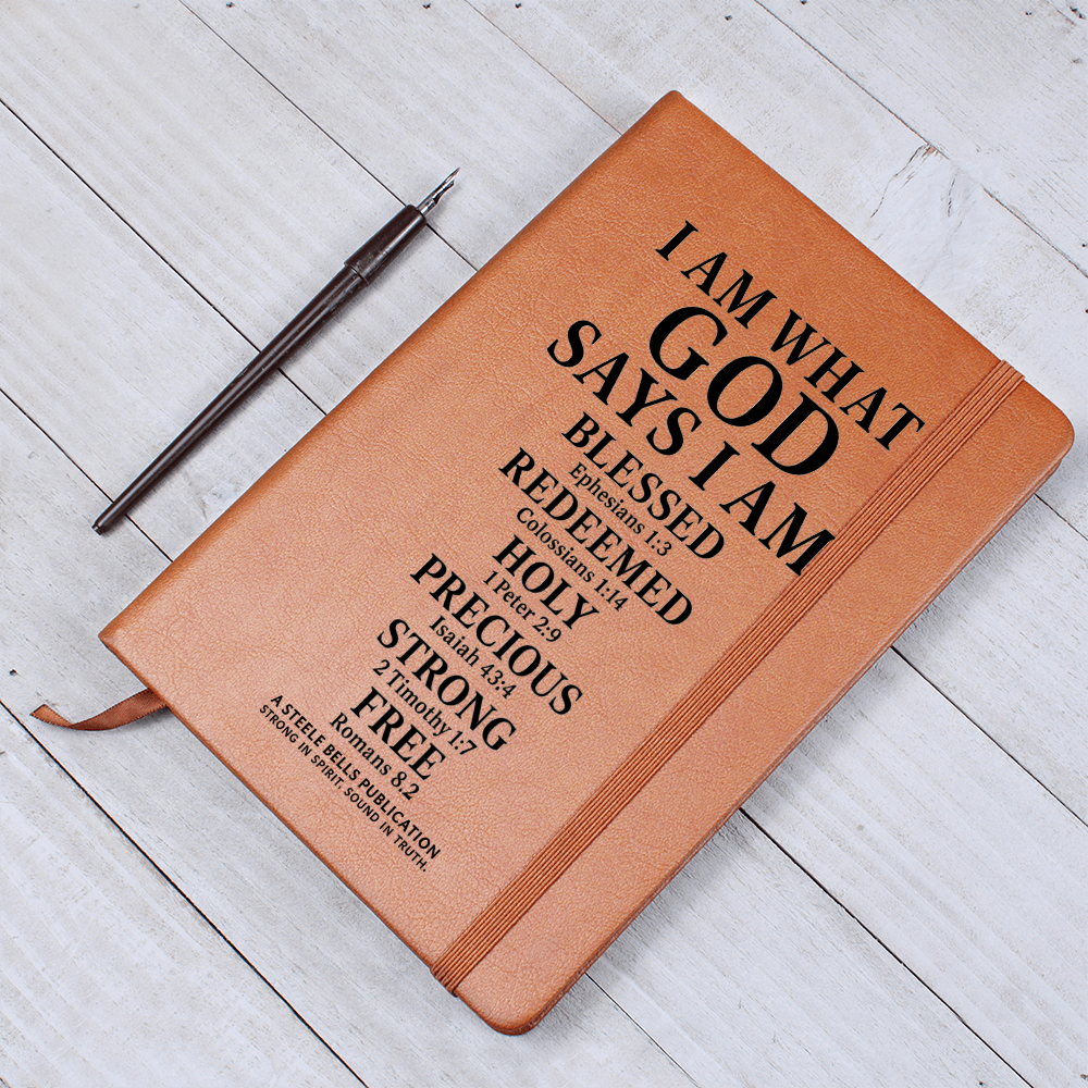 I Am What God Says I Am – Leather Journal of Biblical Identity