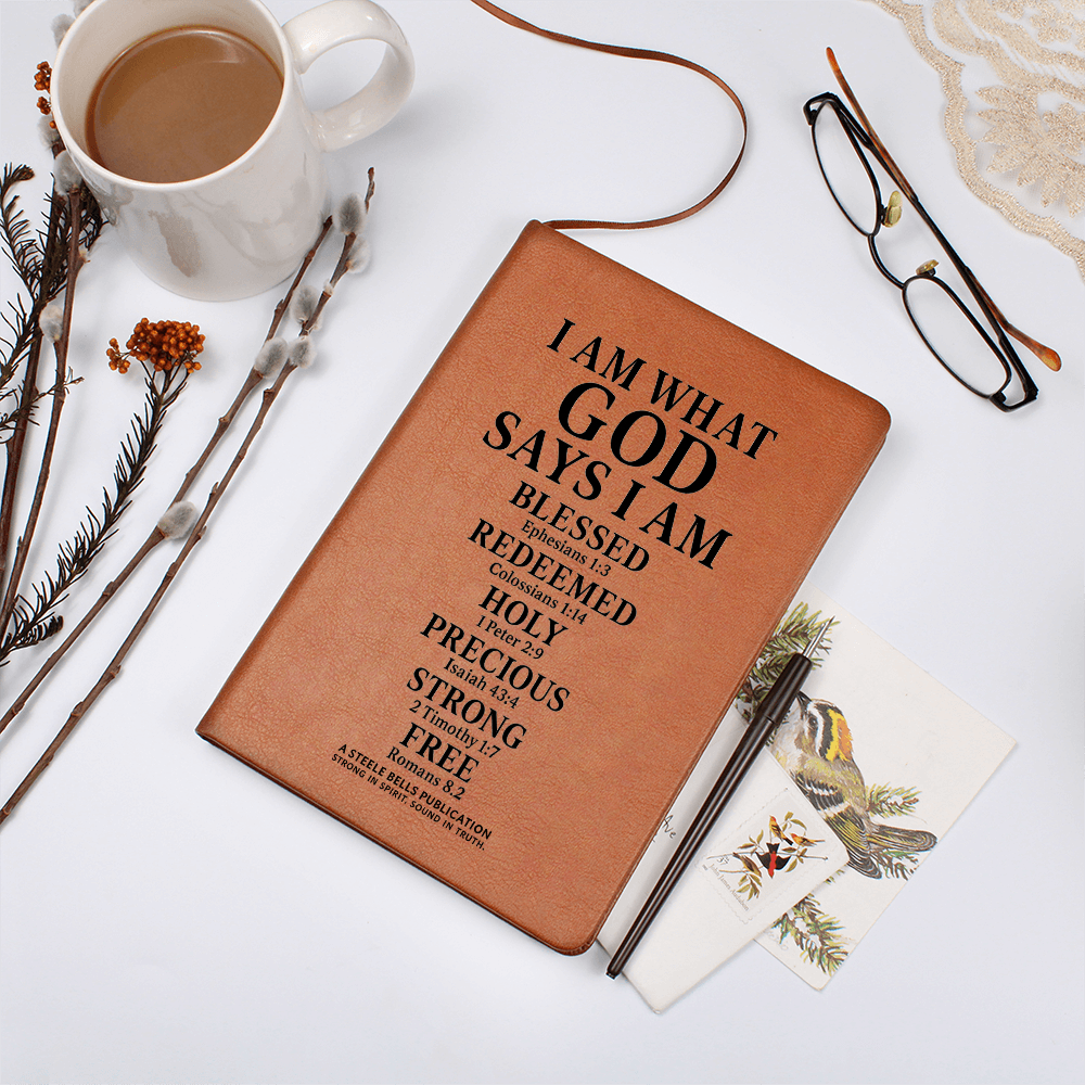 I Am What God Says I Am – Leather Journal of Biblical Identity