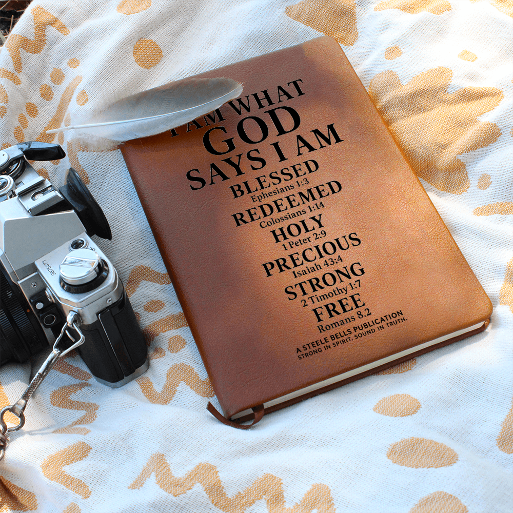I Am What God Says I Am – Leather Journal of Biblical Identity