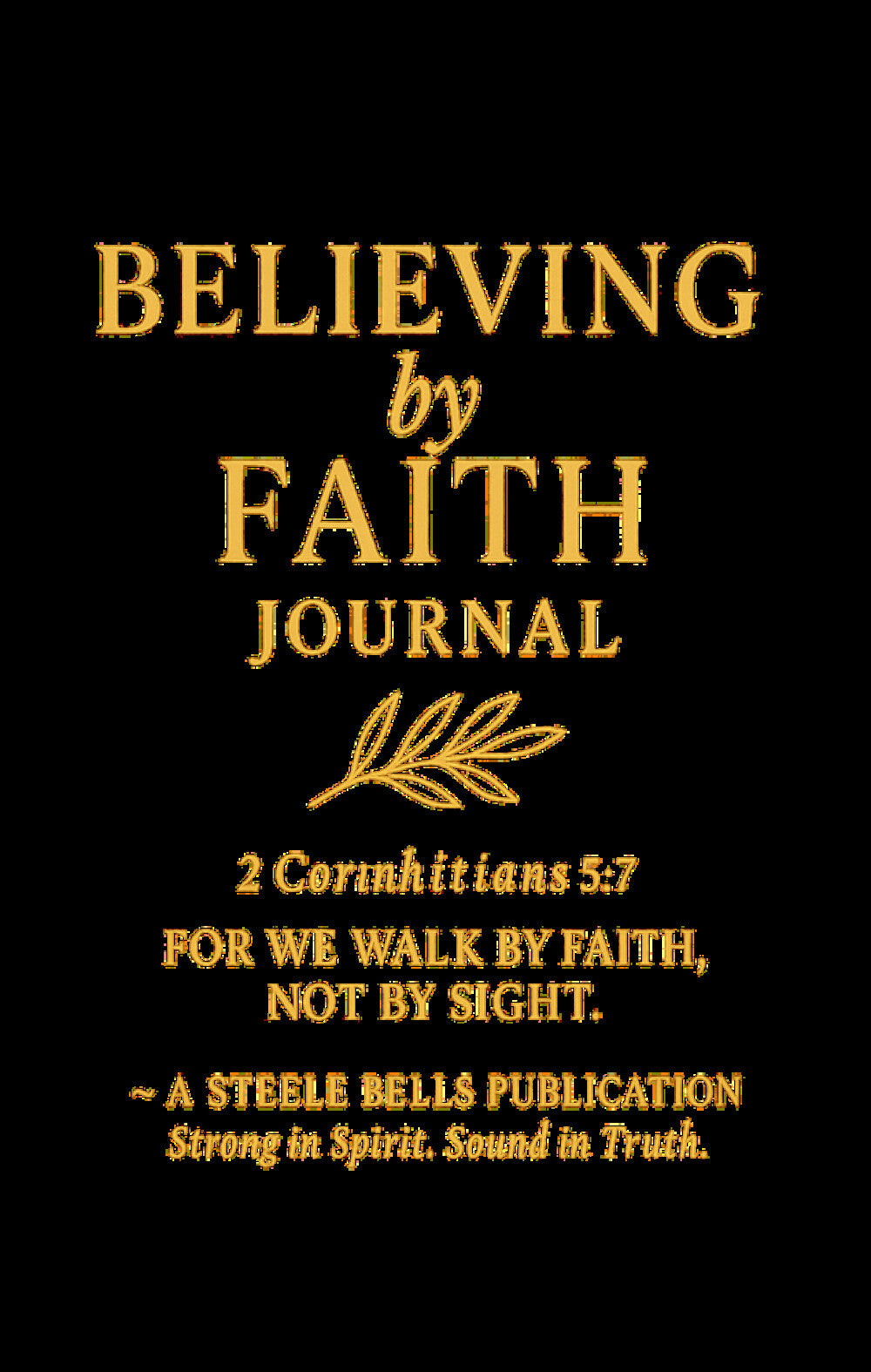 Believing by Faith – Vegan Leather Journal